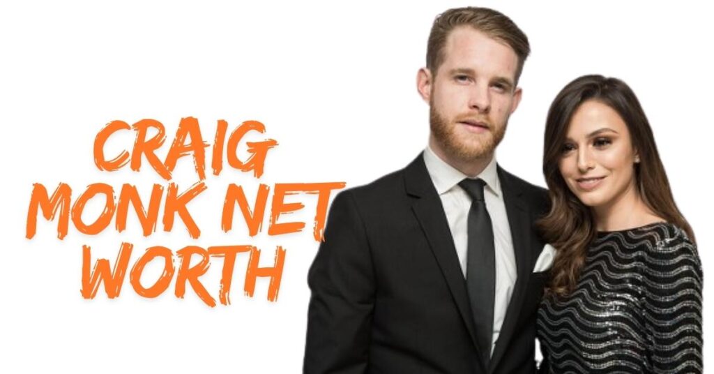 Craig Monk Net Worth