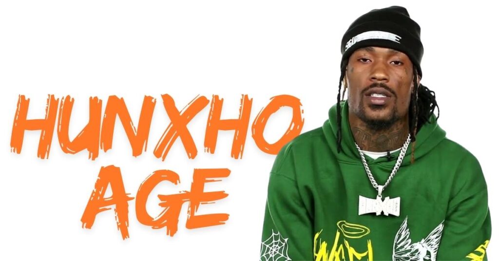 Hunxho Age