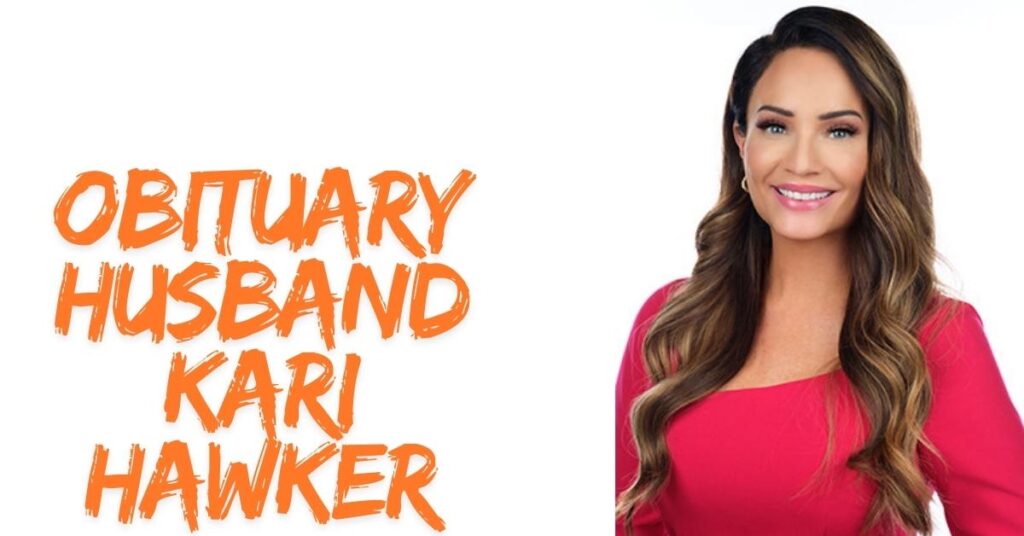 Obituary Husband Kari Hawker